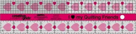 Creative Grids I Love My Quilt Friends Quilt Ruler 2-1/2in x 10in, Ruler, creative grids, [variant_title] - Mad About Patchwork