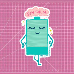 Sew Calm - Thread Spool Sticker