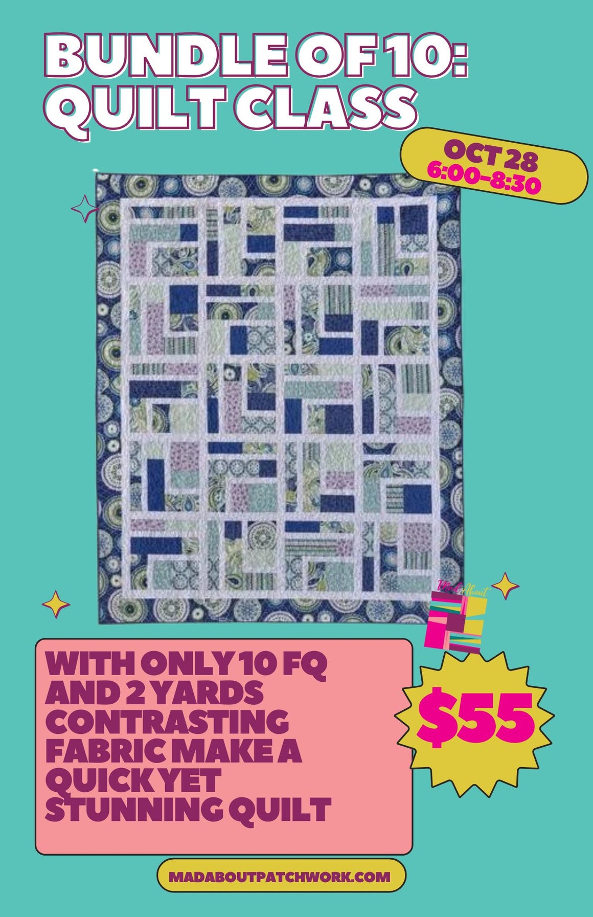 Bundle of 10 - A Quilt Quilt Class so you can do it again and again.