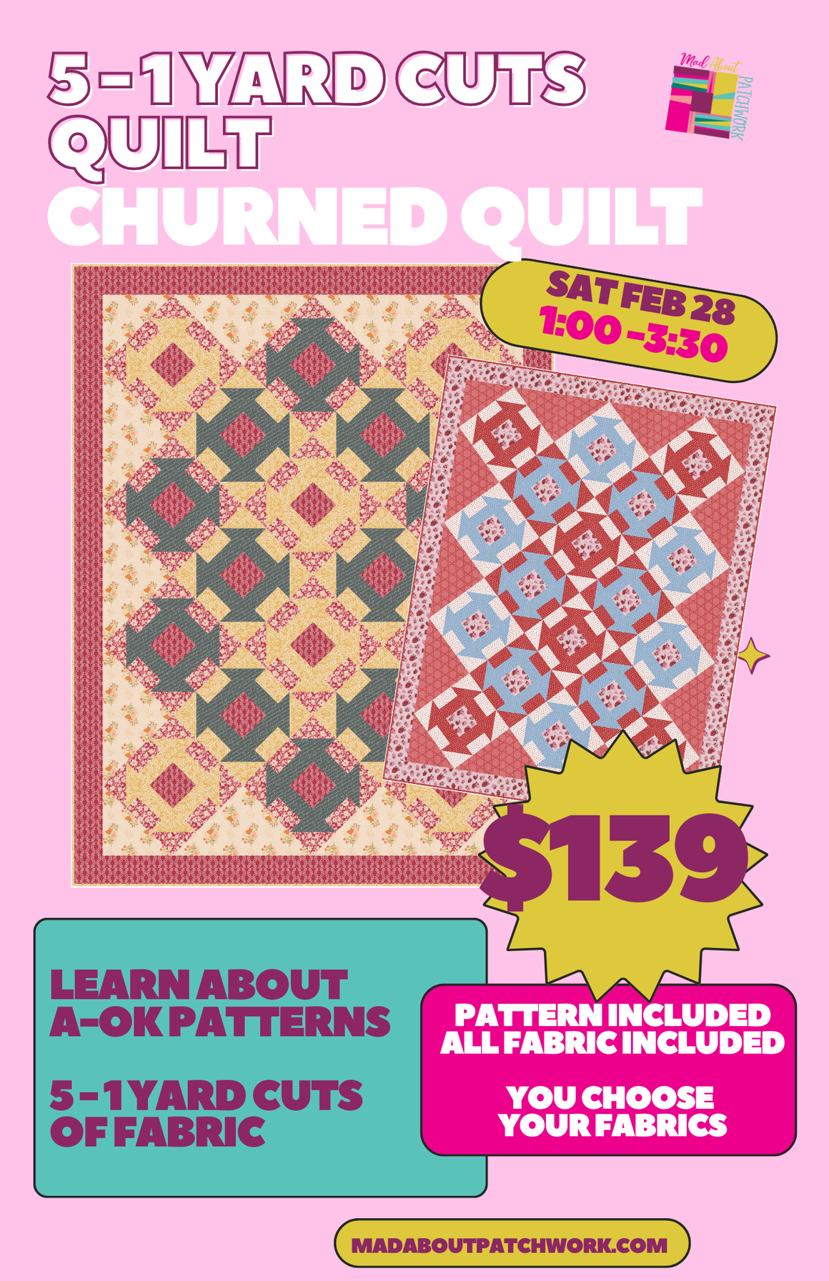 Churned Quilt - a 5 Yard Quilt Pattern - Block Class - Suppplies Included
