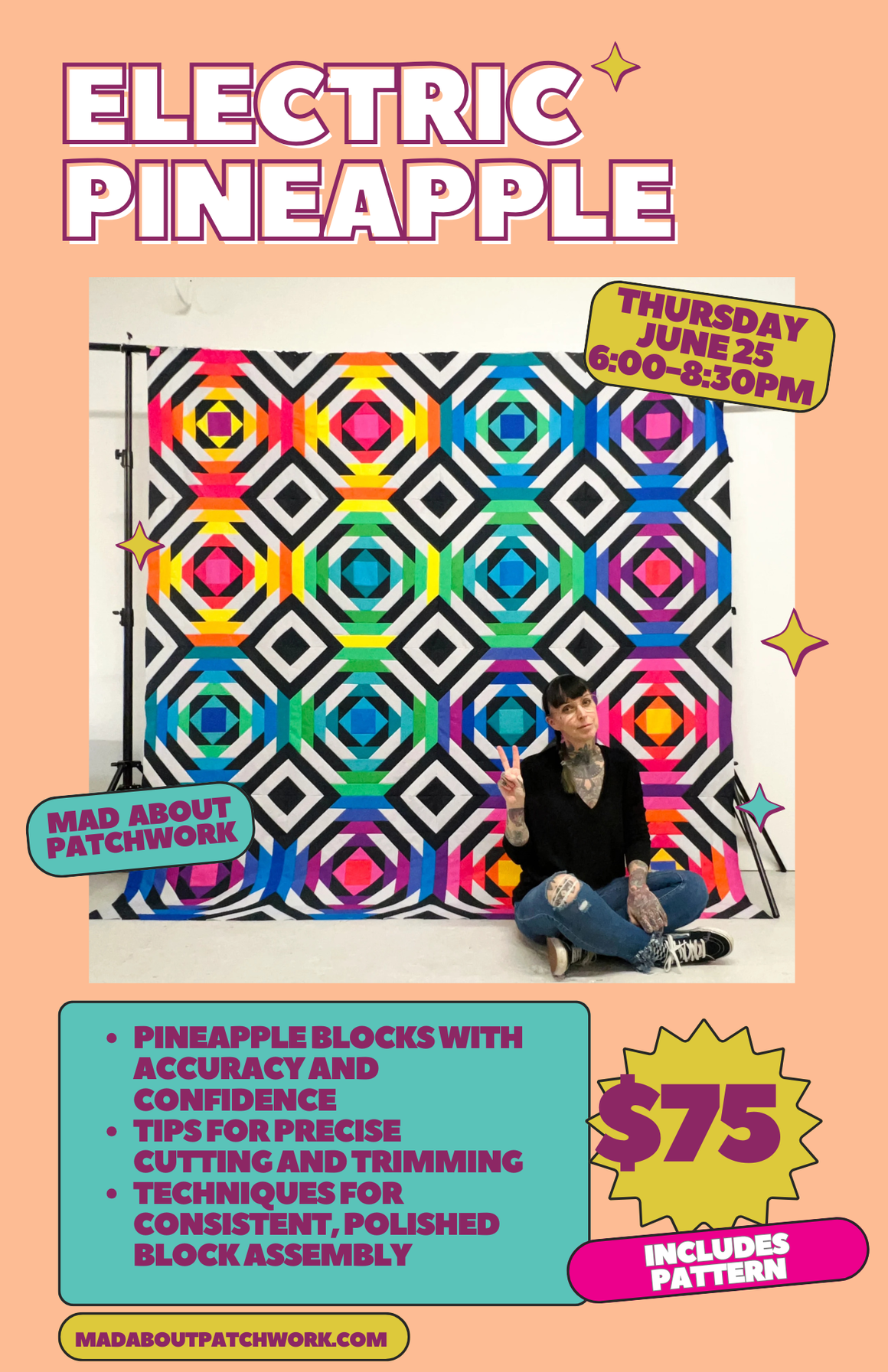 Electric Pineapple Quilt Class – Pattern by Libs Elliott