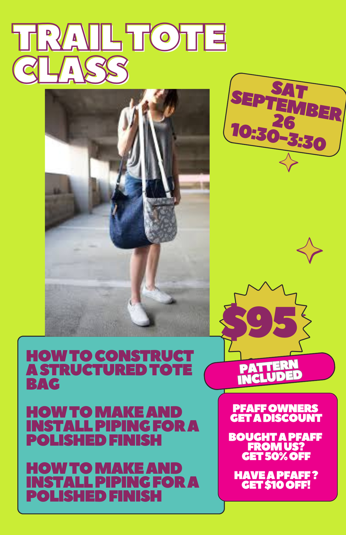 Trail Tote Class - Bagmaking and Pipping