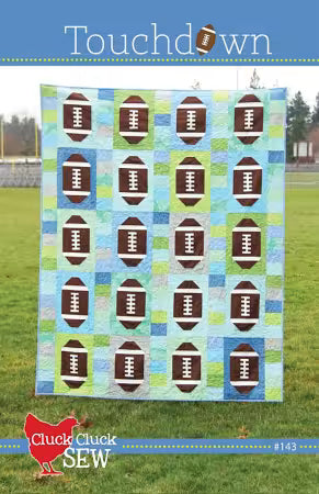 Touchdown Quilt Pattern by Cluck Cluck Sew
