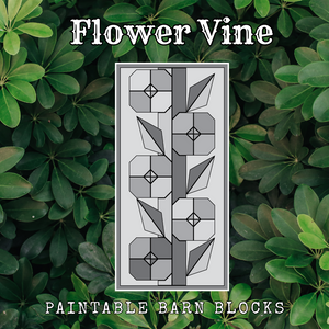 Flower Vine - Floral || Barn Block ||