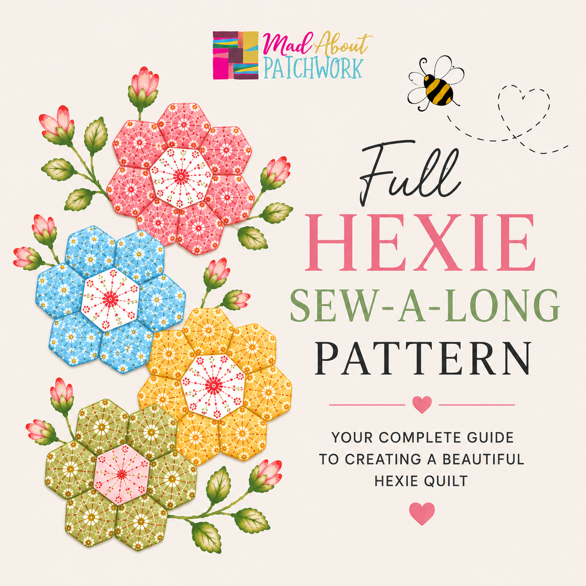 Summer Hexie Sew-Along 2026 — Full Pattern (All 7 Weeks)