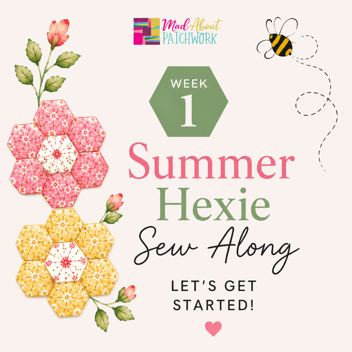 Summer Hexie Sew-Along 2026 — Week 1 Instructions