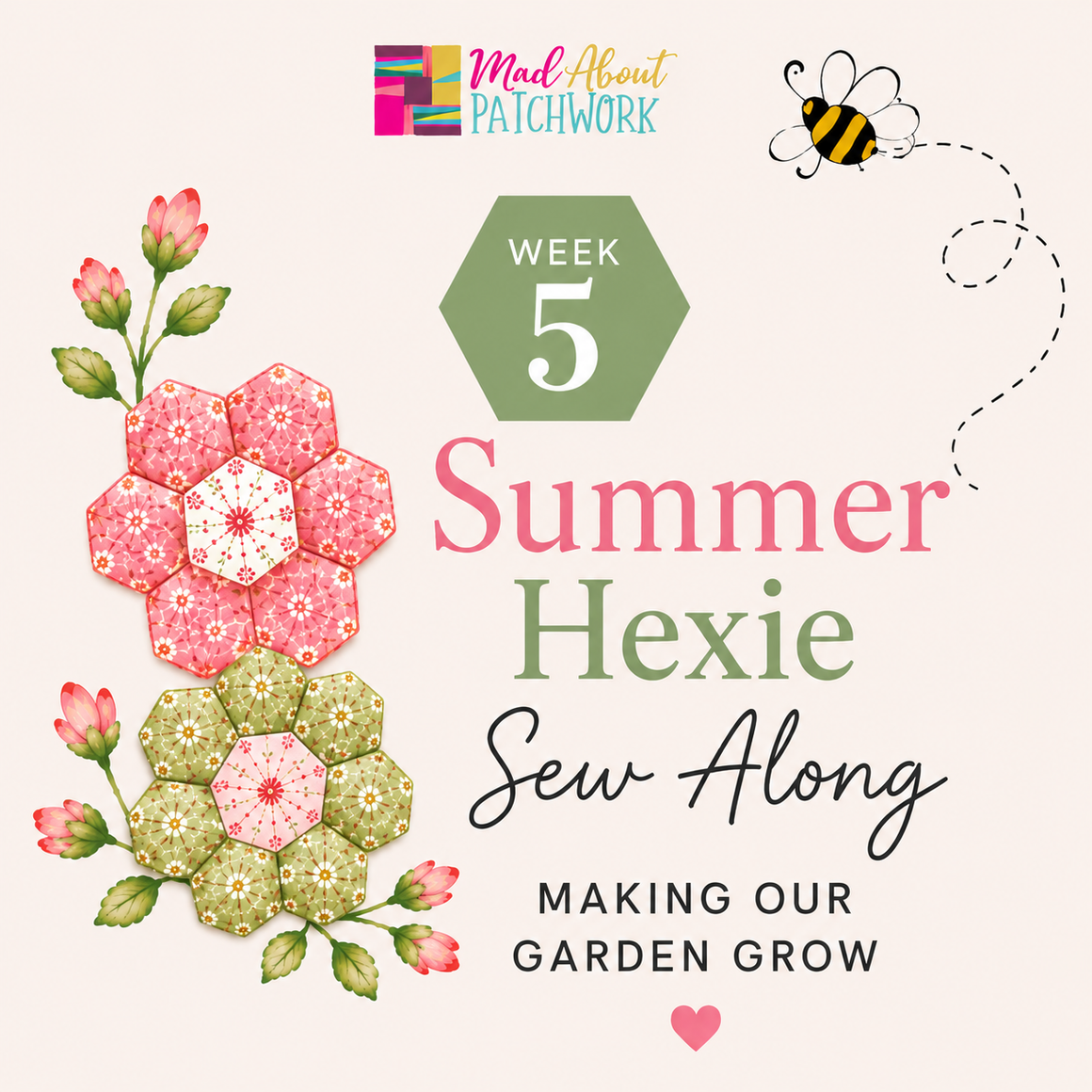 Summer Hexie Sew-Along 2026 — Week 5 Instructions