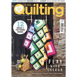 Love Patchwork and Quilting Magazine - Issue 154