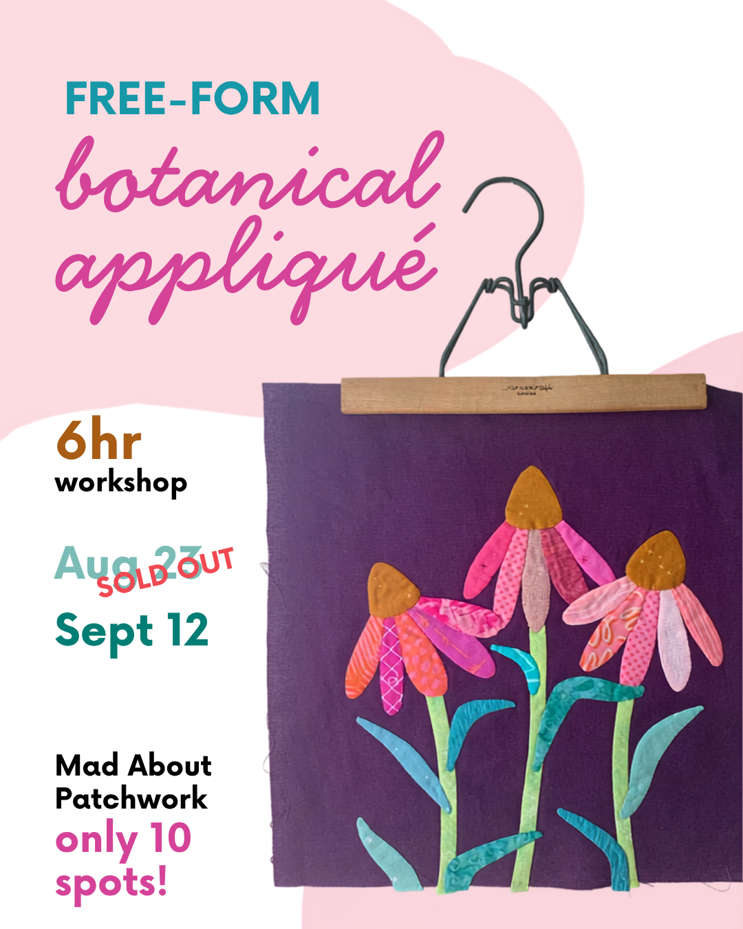Free-Form Botanical Appliqué Workshop with Jenn