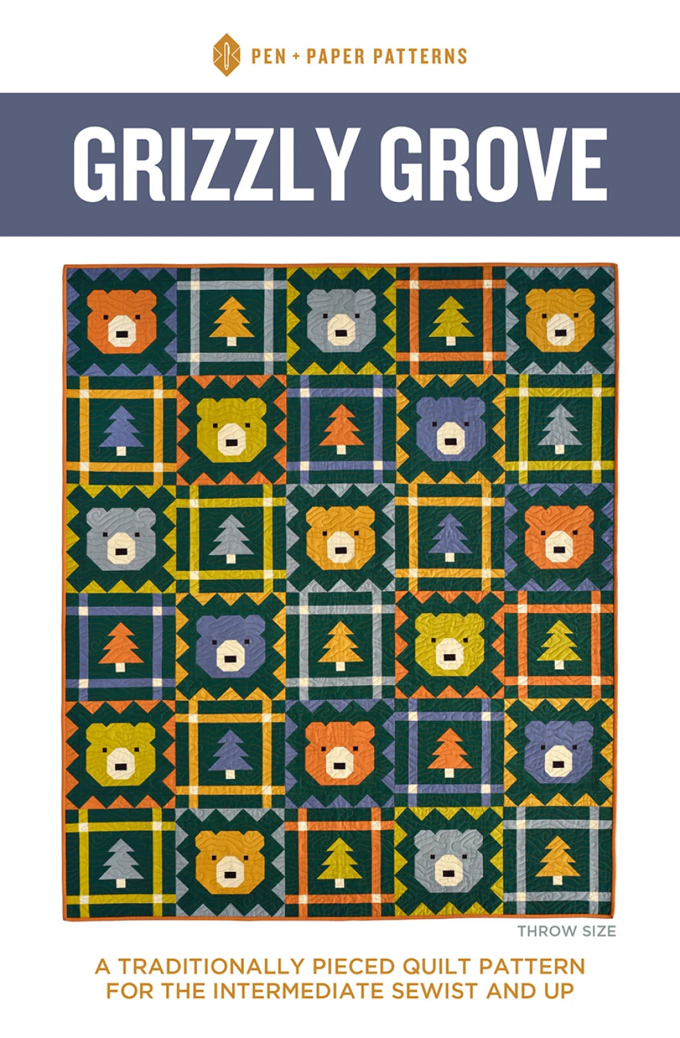 Grizzly Grove Quilt Pattern - Pen and Paper Quilts