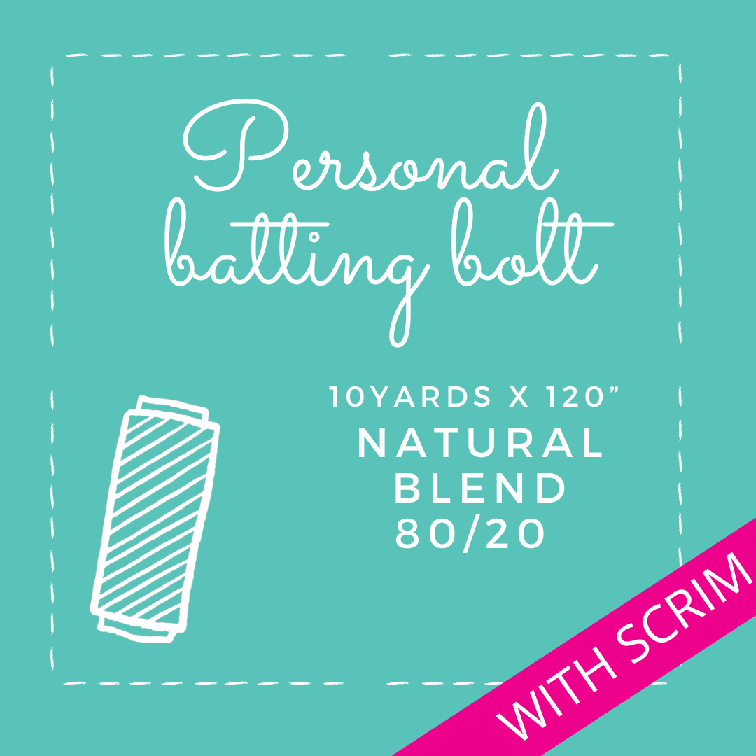 Pre - Order  | Personal Batting Bolt - 9yrd - Natural Blend 80/20 Batting with Scrim  120"