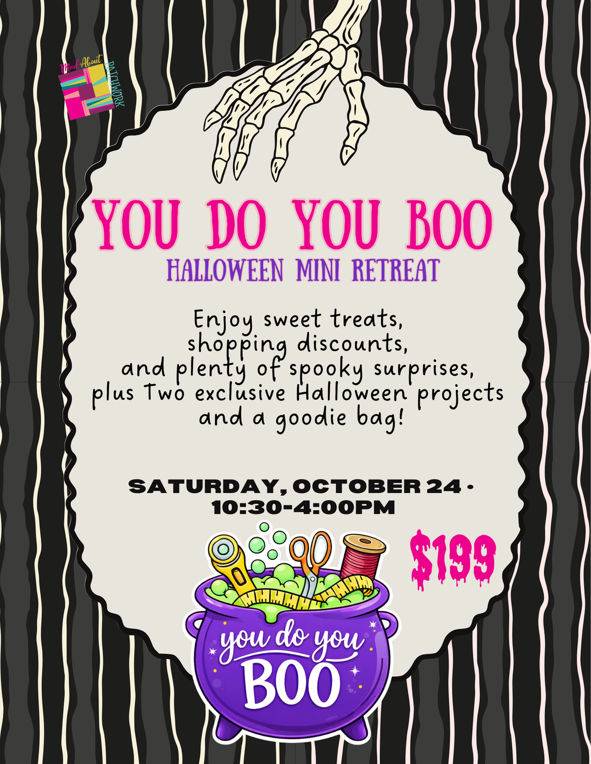 You do You Boo - Halloween Mini Quilt Retreat