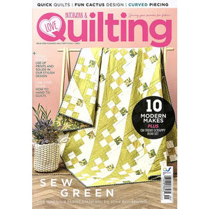 Love Patchwork & Quilting Magazine Issue 149
