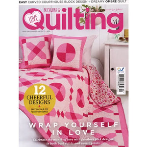 Love Patchwork & Quilting Magazine Issue 160