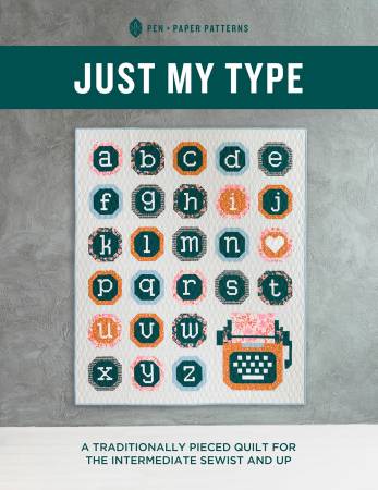 Just My Type Quilt Pattern by Pen and Paper Designs