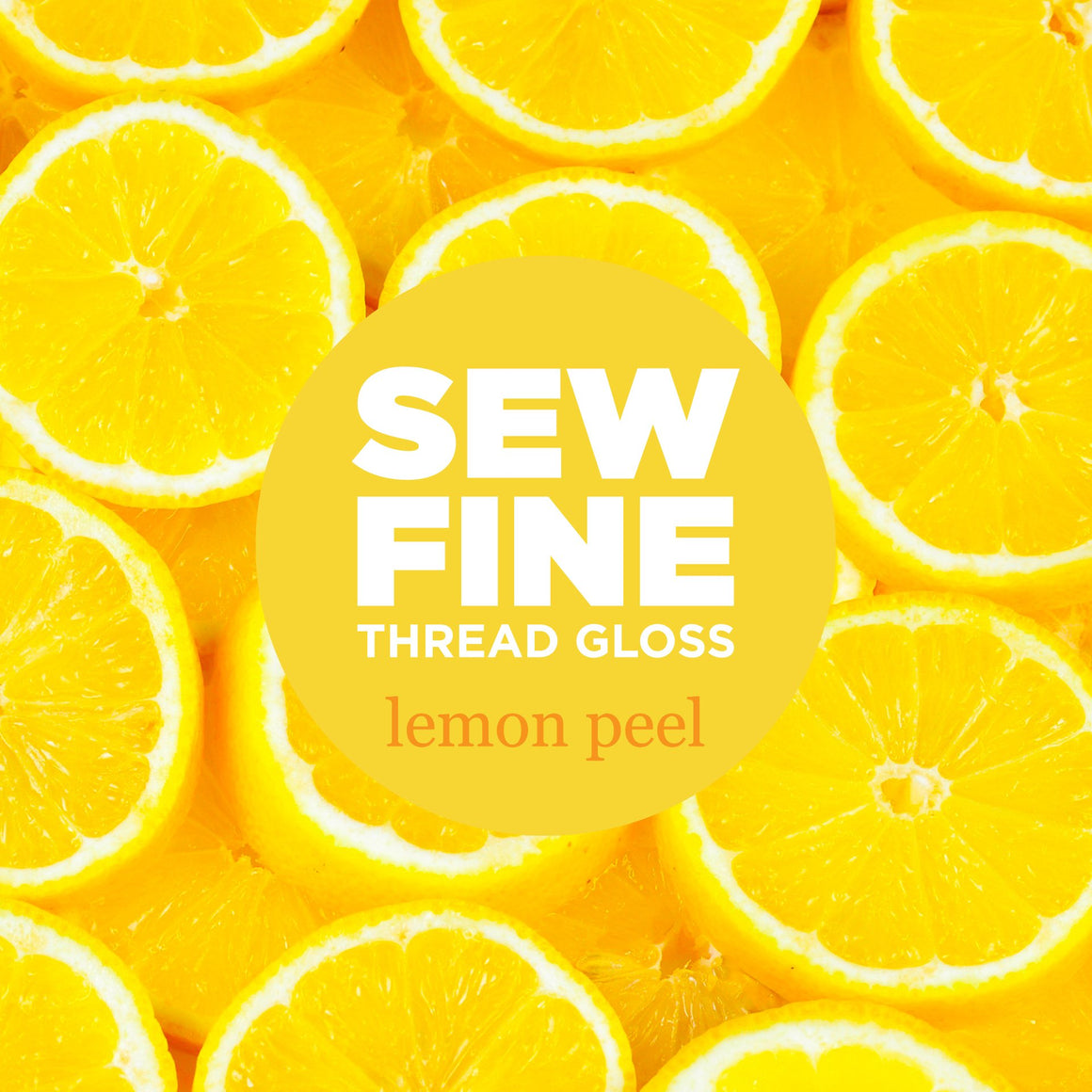 Lemon Peel  -  Sew Fine Thread Gloss, Notion, Sew Fine, [variant_title] - Mad About Patchwork