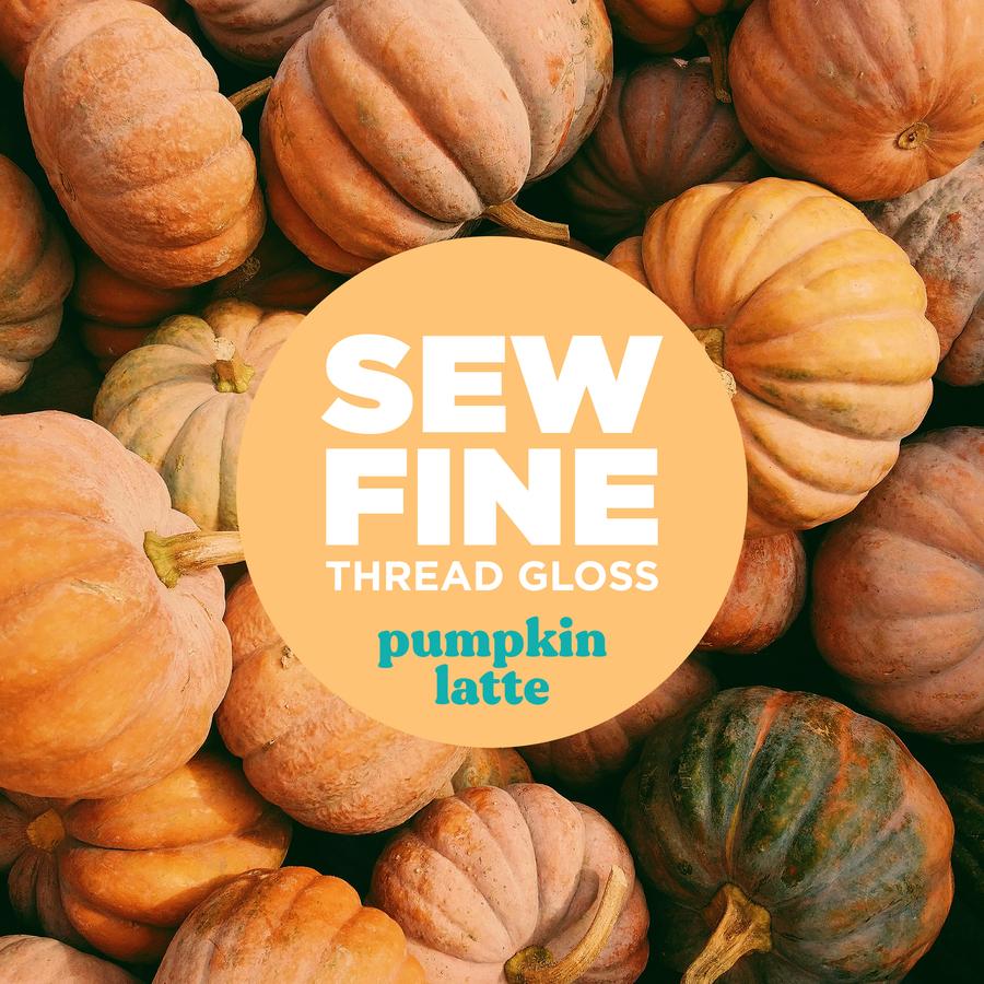 Pumpkin Latte-  Sew Fine Thread Gloss