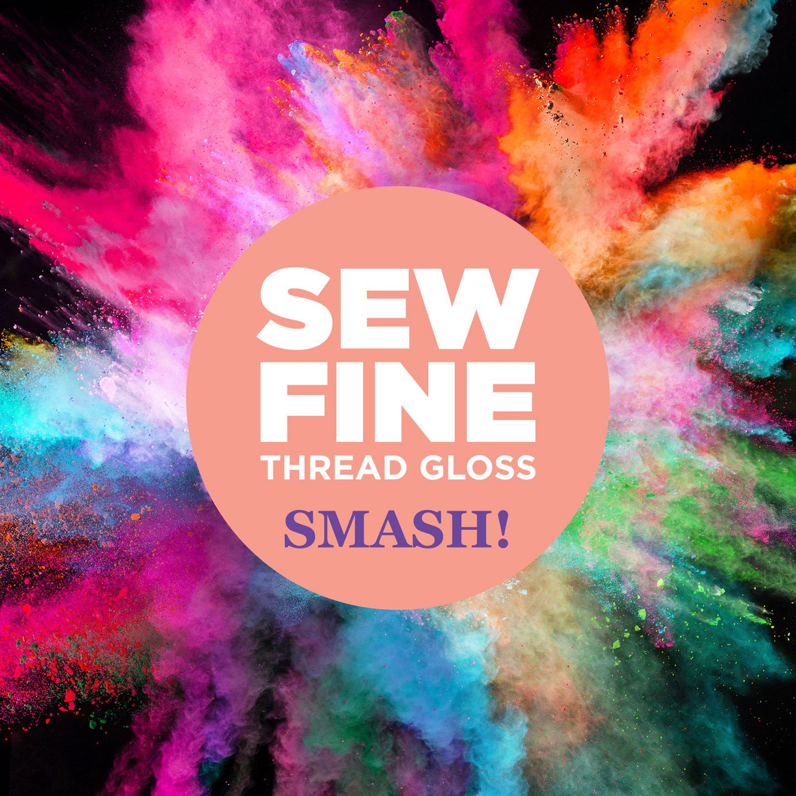 Smash -  Sew Fine Thread Gloss, Notions, Sew Fine, [variant_title] - Mad About Patchwork