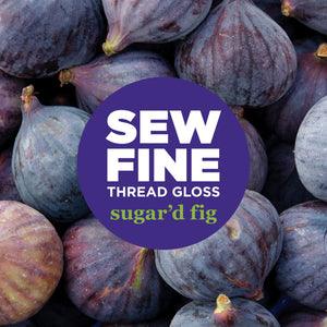Sugar'd Fig -  Sew Fine Thread Gloss, Notions, Sew Fine, [variant_title] - Mad About Patchwork
