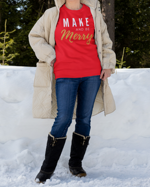 Make and be Merry - Maker Sweatshirt